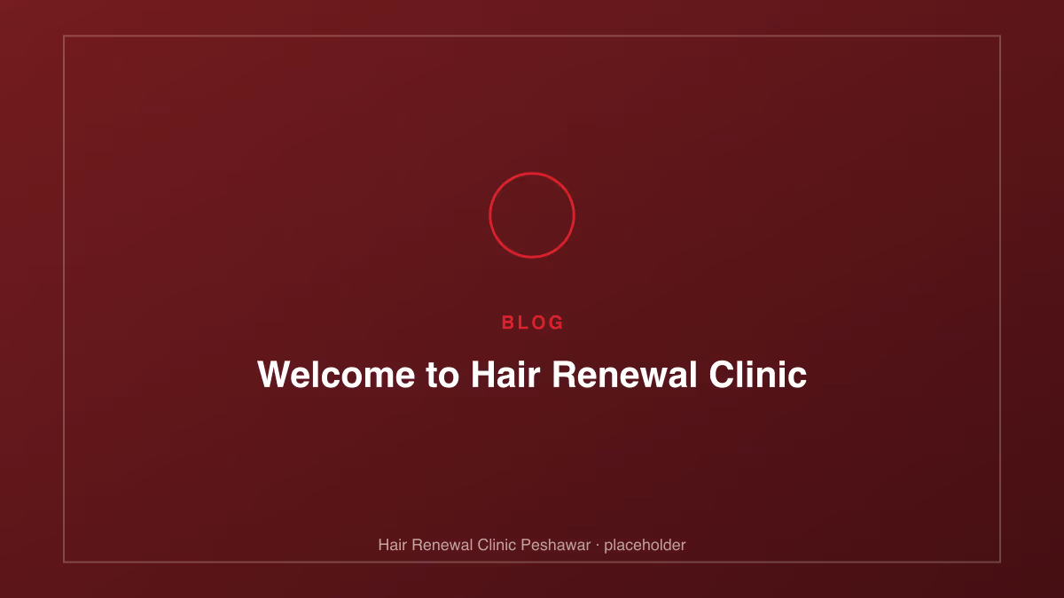 Consultation room at Hair Renewal Clinic Peshawar